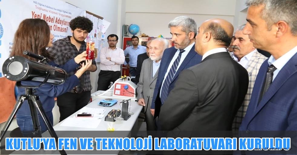 KUTLU’YA FEN VE TEKNOLOJİ LABORATUVARI KURULDU