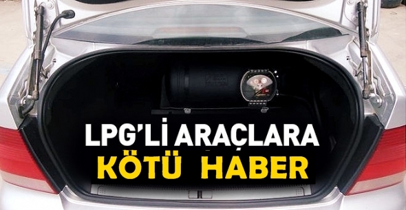Lpg'li Araç Sahiplerine Kötü Haber