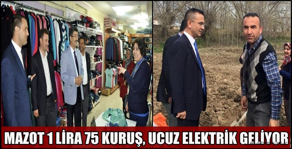 MAZOT 1 LİRA 75 KURUŞ, UCUZ ELEKTRİK GELİYOR