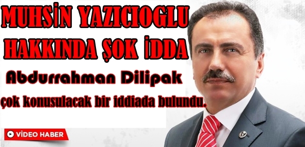 Muhsin Yazıcıoğlu Hakkında Bomba İddia!