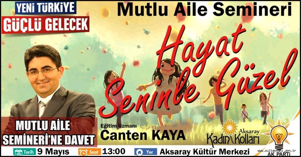 MUTLU AİLE SEMİNERİ’NE DAVET