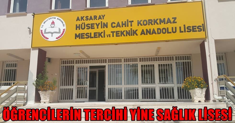 ÖĞRENCİLERİN TERCİHİ YİNE SAĞLIK LİSESİ OLDU