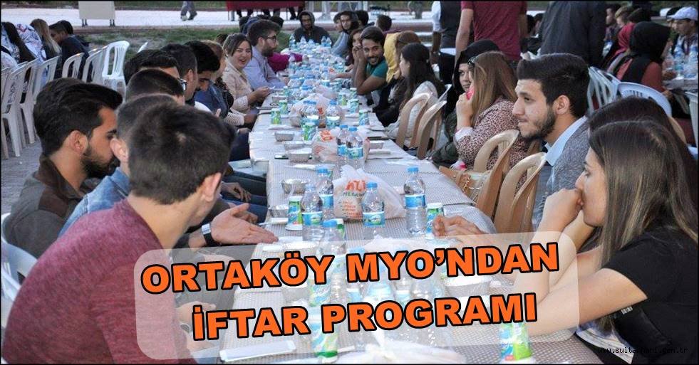 ORTAKÖY MYO’NDAN İFTAR PROGRAMI