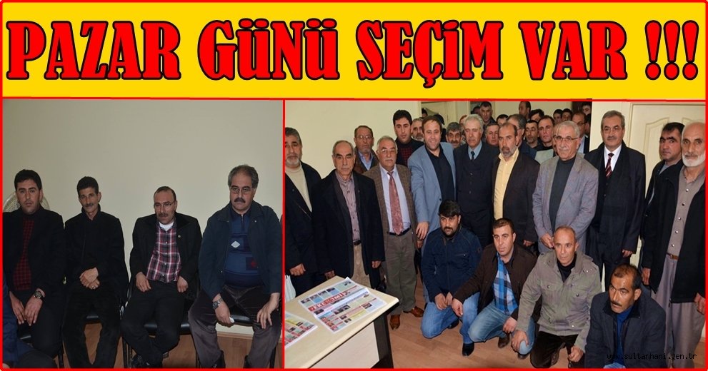 PAZAR GÜNÜ AKSARAY'DA SEÇİM VAR
