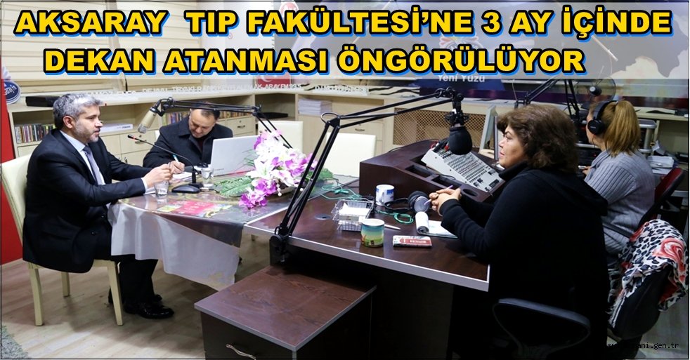 REKTÖR ŞAHİN AKSARAY FM RADYOSUNA KONUK OLDU