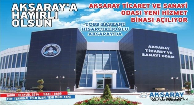 RİFAT HİSARCIKLIOĞLU AKSARAY’DA