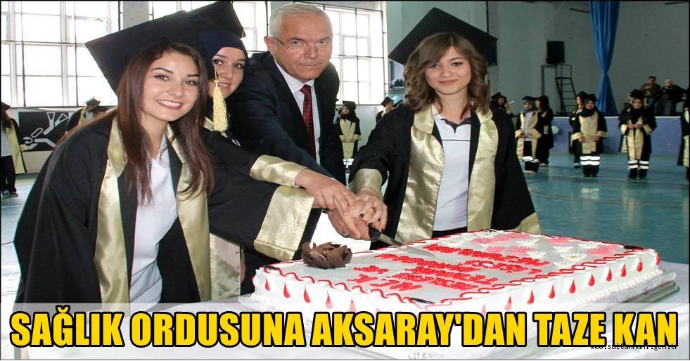 SAĞLIK ORDUSUNA AKSARAY'DAN TAZE KAN