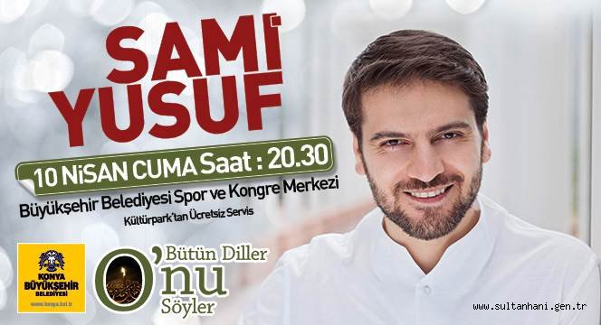SAMİ YUSUF 10 NİSAN'DA KONYA YA GELİYOR