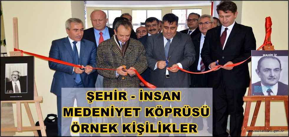 ŞEHİR - İNSAN MEDENİYET KÖPRÜSÜ ÖRNEK KİŞİLİKLER