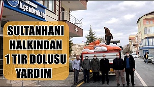 SULTANHANI HALKINDAN İDLİBE 1 TIR DOLUSU YARDIM