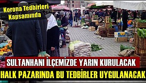 SULTANHANI İLÇESİNDE CORONAVİRÜS TEDBİRLERİ