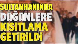 SULTANHANI İLÇESİNDE SOKAK DÜĞÜNLERİ KAYMAKAMLIK İZNİNE BAĞLANDI