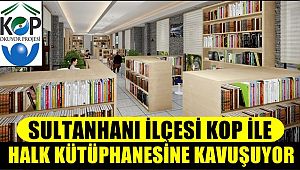 SULTANHANI İLÇESİNE HALK KÜTÜPHANESİ YAPILIYOR