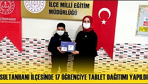 SULTANHANI İLÇESİNDE 17 ÖĞRENCİYE TABLET DAĞITIMI YAPILDI