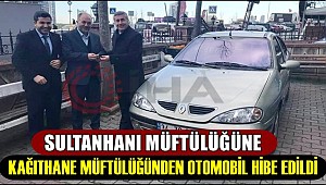 SULTANHANI MÜFTÜLÜĞÜNE OTOMOBİL HİBE EDİLDİ