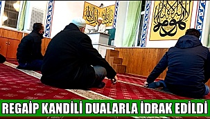 SULTANHANI'NDA REGAİP KANDİLİ DUALARLA İDRAK EDİLDİ