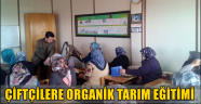 AKSARAY DA ÇİFTÇİLERE ORGANİK TARIM EĞİTİMİ