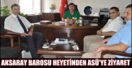 AKSARAY BAROSU ASÜ REKTÖRÜ ŞAHİN VE YARDIMCISI YILMAZ'A HAYIRLI OLSUN ZİYARETİNDE BULUNDU