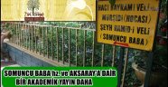 SOMUNCU BABA hz. ve AKSARAY’A DAİR BİR AKADEMİK YAYIN DAHA