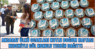 AKSARAY ÜLKÜ OCAKLARI GÜL KOKULU TESBİH DAĞITTI