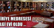 AKSARAY ZİNCİRİYE MEDRESESİ, BİLGİ EVİ OLDU