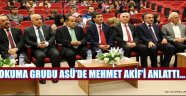 OKUMA GRUBU ASÜ’DE MEHMET AKİF’İ ANLATTI