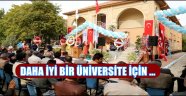 DAHA İYİ BİR ÜNİVERSİTE İÇİN 2016’DA DA ÇALIŞACAĞIZ