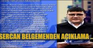 SERCAN BELGEMENDEN AÇIKLAMA