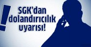 AKSARAY SGİM'DEN DOLANDIRICILIK UYARISI