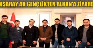 AKSARAY AK GENÇLİKTEN ALKAN'A ZİYARET