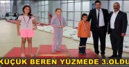 KÜÇÜK BEREN YÜZMEDE 3.OLDU