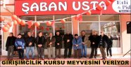 GİRİŞİMCİLİK KURSU MEYVESİNİ VERİYOR
