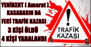 YENİKENT BELDESİNDE TRAFİK KAZASI