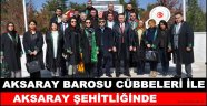 AKSARAY BAROSU CÜBBELERİ İLE AKSARAY ŞEHİTLİĞİNDE