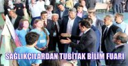 SAĞLIKÇILARDAN TUBİTAK BİLİM FUARI