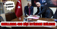 AKSARAY GENELİNDE, OKULLARDA 400 KİŞİ İSTİHDAM EDİLECEK