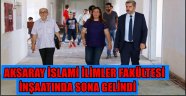 AKSARAY İSLAMİ İLİMLER FAKÜLTESİ İNŞAATINDA SONA GELİNDİ
