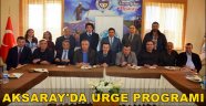 AKSARAY'DA URGE PROGRAMI