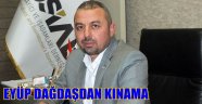 EYÜP DAĞDAŞDAN KINAMA
