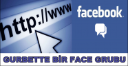 GURBETTE BİR FACE GRUBU