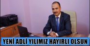 HUKUKÇULAR DERNEĞİ AKSARAY İL TEMSİLCİSİ ALKAN 'YENİ ADLİ YILIMIZ HAYIRLI OLSUN'