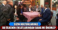 SİZİN KOLTUKLARINIZ, BU ÜLKENİN EVLATLARINDAN DAHA MI ÖNEMLİ?