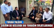 TURAN YALDIR ÇÖZÜM DE BİZLERDE BU TORAĞIN EVLATLARINDA