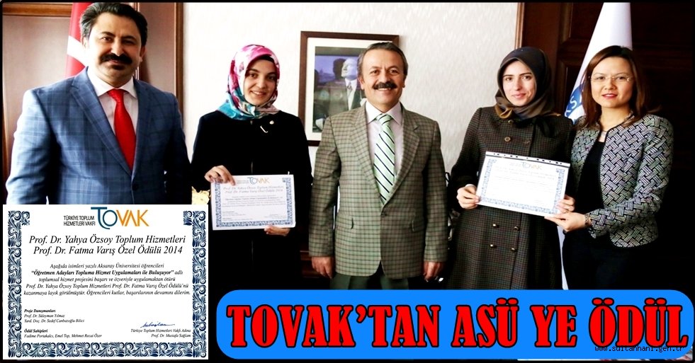 TOVAK’TAN AKSARAY ÜNİVERSİTESİ EĞİTİM FAKÜLTESİ’NE ÖDÜL