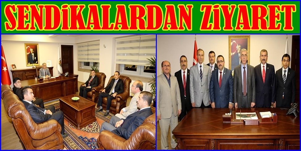 VALİ ŞEREF ATAKLI’YA SENDİKA YÖNETİCİLERİNDEN ZİYARET