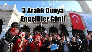 AKSARAY'DA 3 ARALIK DÜNYA ENGELLİLER GÜNÜ NEDENİYLE FARKINDALIK YÜRÜYÜŞÜ YAPILDI
