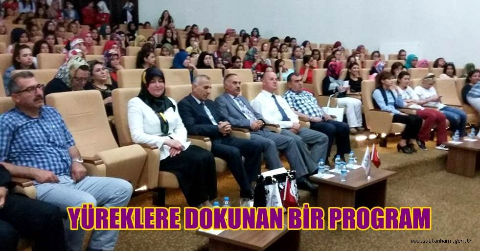 YÜREKLERE DOKUNAN BİR PROGRAM