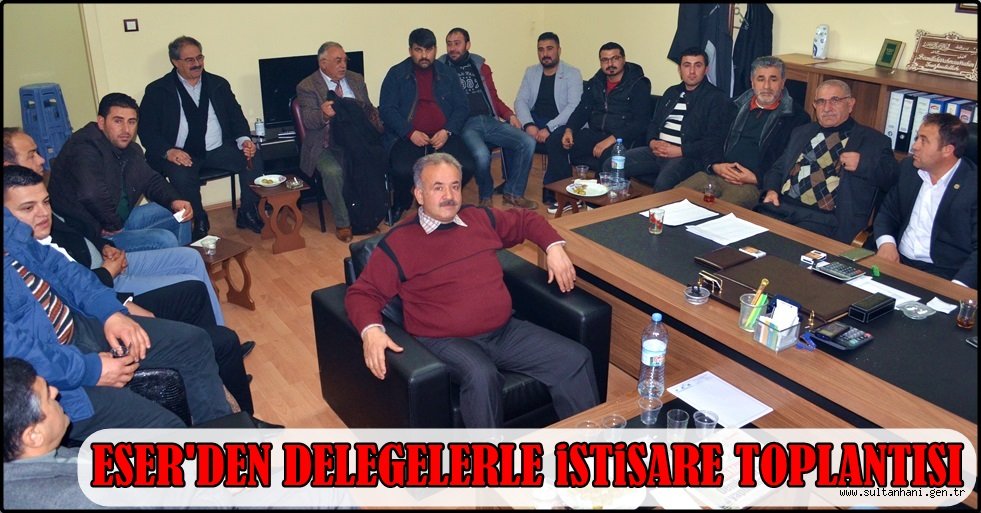 ZİRAAT ODASI BAŞKAN ADAYI ESER DELEGELERİYLE İSTİŞARE TOPLANTISI YAPTI